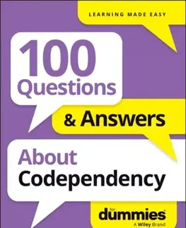 Motivačná literatúra 100 Questions & Answers About Codependency For Dummies - Cynthia Schiebel,Darlene Lancer