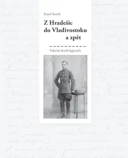 Odborná a populárno-náučná literatúra Z Hradešic do Vladivostoku a zpět - Karel Stuchl