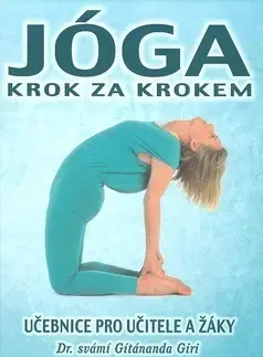 Masáže, wellnes, relaxácia Jóga krok za krokem - Svámí Gítánanda Giri