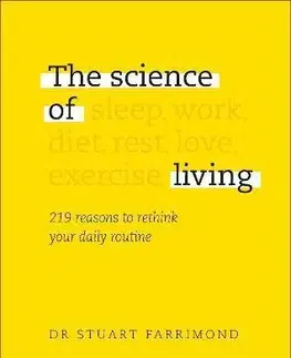 Psychológia, etika The Science of Living - Stuart Farrimond, Dr.