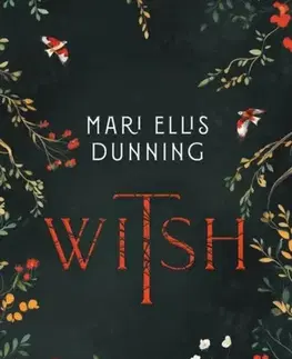 Historické romány Witsh - Mari Ellis Dunning