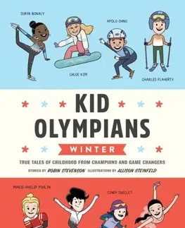 Encyklopédie pre deti a mládež - ostatné Kid Olympians: Winter - Robin Stevenson
