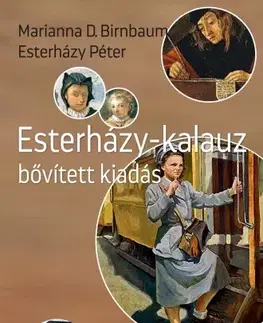 Svetová beletria Esterházy-kalauz - Péter Esterházy,Marianna D. Birnbaum