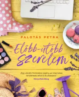 Romantická beletria Előbb-utóbb szerelem - Petra Palotás