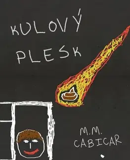 Humor a satira Kulový plesk - M. M. Cabicar