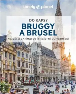 Európa Do kapsy: Bruggy a Brusel