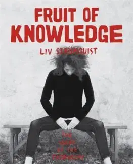 Cudzojazyčná literatúra Fruit of Knowledge - Liv Strömquistová