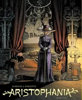 Komiksy Aristophania, díl 3 a 4 - Xavier Dorison,Joël Parnotte,Tomáš Božek
