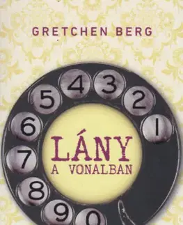 Svetová beletria Lány a vonalban - Gretchen Berg