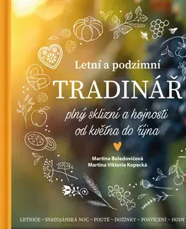 Kuchárky - ostatné Letní a podzimní Tradinář - Martina Boledovičová,Martina Viktorie Kopecká