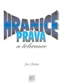 Politológia Hranice práva a tolerance - Jiří Přibáň
