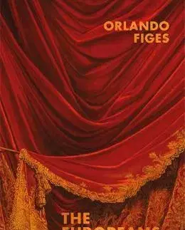 Svetové dejiny, dejiny štátov The Europeans - Orlando Figes