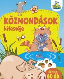 Pre deti a mládež - ostatné Közmondások kifestője - Több mint 60 db matricával