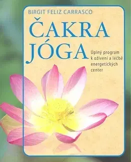Masáže, wellnes, relaxácia Čakra jóga - Birgit Feliz Carrasco