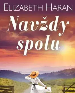 Romantická beletria Navždy spolu - Elizabeth Haranová