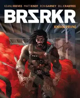 Komiksy BRSRKR 1 - Keanu Reeves,Matt Kindt,Ron Garney,Václav Dort