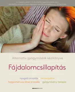 Alternatívna medicína - ostatné Fájdalomcsillapítás - Christine Gustafson