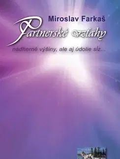 Psychológia, etika Partnerské vzťahy - Miroslav Farkaš