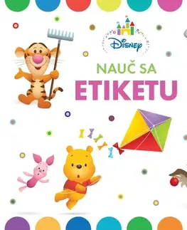 Pre deti a mládež - ostatné Nauč sa etiketu - Kolektív autorov,Disney