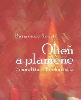 Slovenská beletria Oheň a plamene - Raimondo Scotto