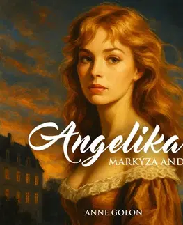 História Tympanum Angelika: markýza andělů