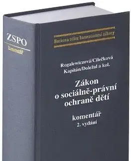 Právo ČR Zákon o sociálně-právní ochraně dětí. Komentář, 2. vydání - Kolektív autorov