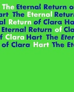 Fantasy, upíri Eternal Return of Clara Hart - Louise Finch