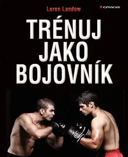 Bojové umenia Trénuj jako bojovník - René Souček