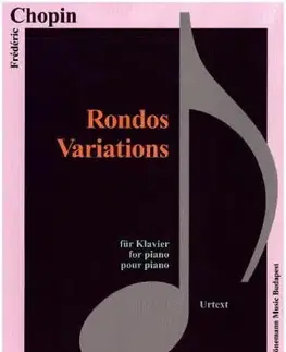 Hudba - noty, spevníky, príručky Chopin, Rondos, Variations - Chopin Fryderyk