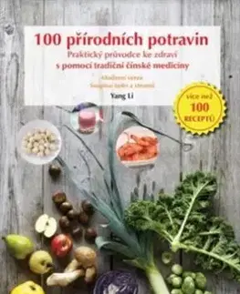 Prírodná lekáreň, bylinky 100 přírodních potravin - Yang Li