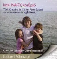 Pre deti a mládež - ostatné kicsi, NAGY, közÉpső - Hangoskönyv (CD) - Kolektív autorov