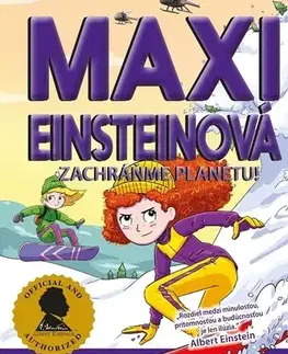 Dobrodružstvo, napätie, western Maxi Einsteinová 4: Zachráňme planétu! - James Patterson