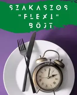 Kuchárky - ostatné Szakaszos flexi böjt - Leon S. Lasley