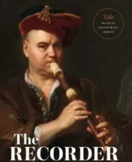 Hudba - noty, spevníky, príručky The Recorder - David Lasocki,Robert Ehrlich