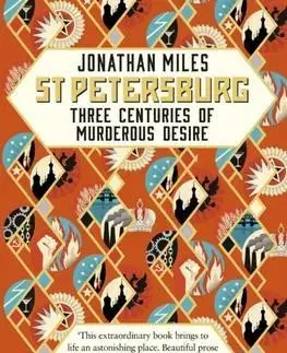 Svetové dejiny, dejiny štátov St Petersburg - Jonathan Miles