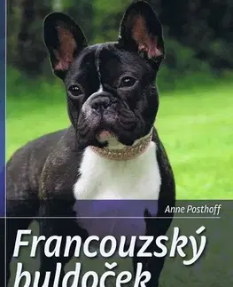 Psy, kynológia Francouzský buldoček - Anne Posthoff