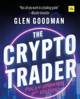 Financie, finančný trh, investovanie The Crypto Trader - Glen Goodman