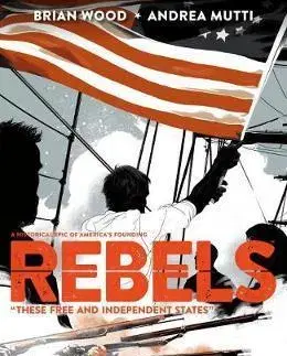 Cudzojazyčná literatúra Rebels - These Free And Independent States