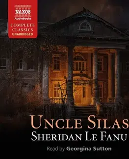 Detektívky, trilery, horory Naxos Audiobooks Uncle Silas (EN)