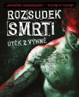 Detektívky, trilery, horory Rozsudek smrti: Útěk z výhně - Smith Gordon Alexander