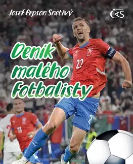 Futbal, hokej Deník malého fotbalisty, 6. vydání - Josef Pepson Snětivý