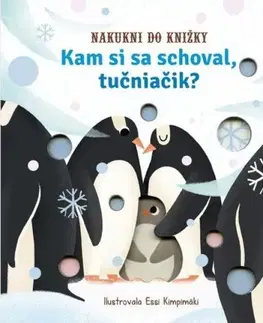 Leporelá, krabičky, puzzle knihy Kam si sa schoval, tučniačik? - Sam Taplin