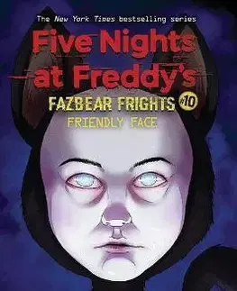 Fantasy, upíri Five Nights at Freddys: Fazbear Frights 10: Friendly Face - Scott Cawthon
