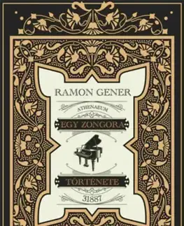 Beletria - ostatné Egy zongora története - 31887 - Ramon Gener