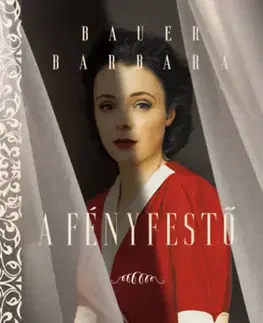 Svetová beletria A fényfestő (puha kötés) - Barbara Bauer
