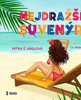 Romantická beletria Témbr Nejdražší suvenýr