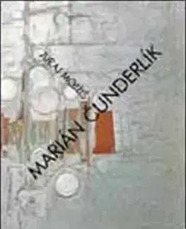 Výtvarné umenie Marián Čunderlík - Juraj Mojžiš