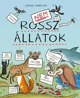 Príroda Nem rossz állatok - Sophie Corrigan,Bendegúz Alföldy