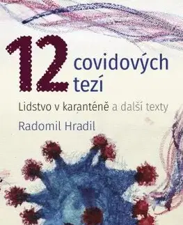 Eseje, úvahy, štúdie 12 covidových tezí - Radomil Hradil
