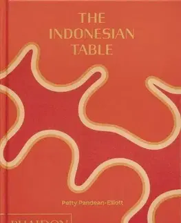 Ázijská The Indonesian Table - Petty Pandean-Elliott